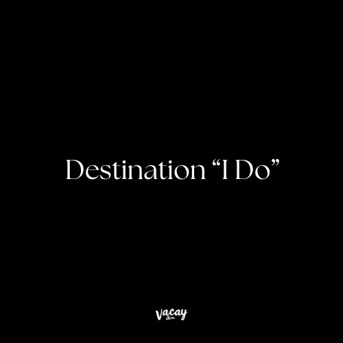 Destination "I Do"